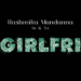 New movie The Girlfriend:আসছে ‘দ্য গার্লফ্রেন্ড’,মুখ্য ভূমিকায় রশ্মিকা
