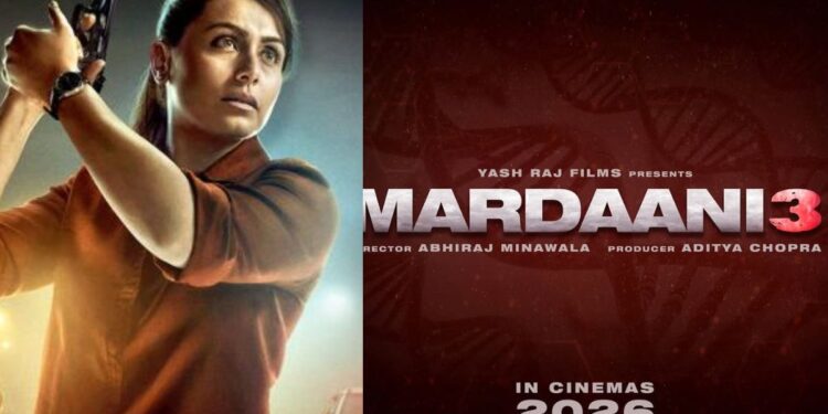 New Movie Mardaani 3:আবারও বড়পর্দায় রানি,আসছে ‘মারদানি ৩’