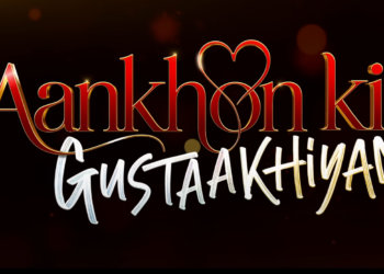 Aankhon Ki Gustaakhiyan trailer out now : ভিন্ন প্রেমের গল্প বলবে নতুন ছবি ‘আঁখো কী গুস্তাখিয়ান’